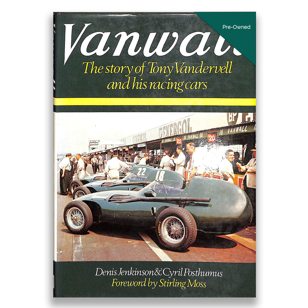 Vanwall: Story of Tony Vandervell and His Racing Cars
