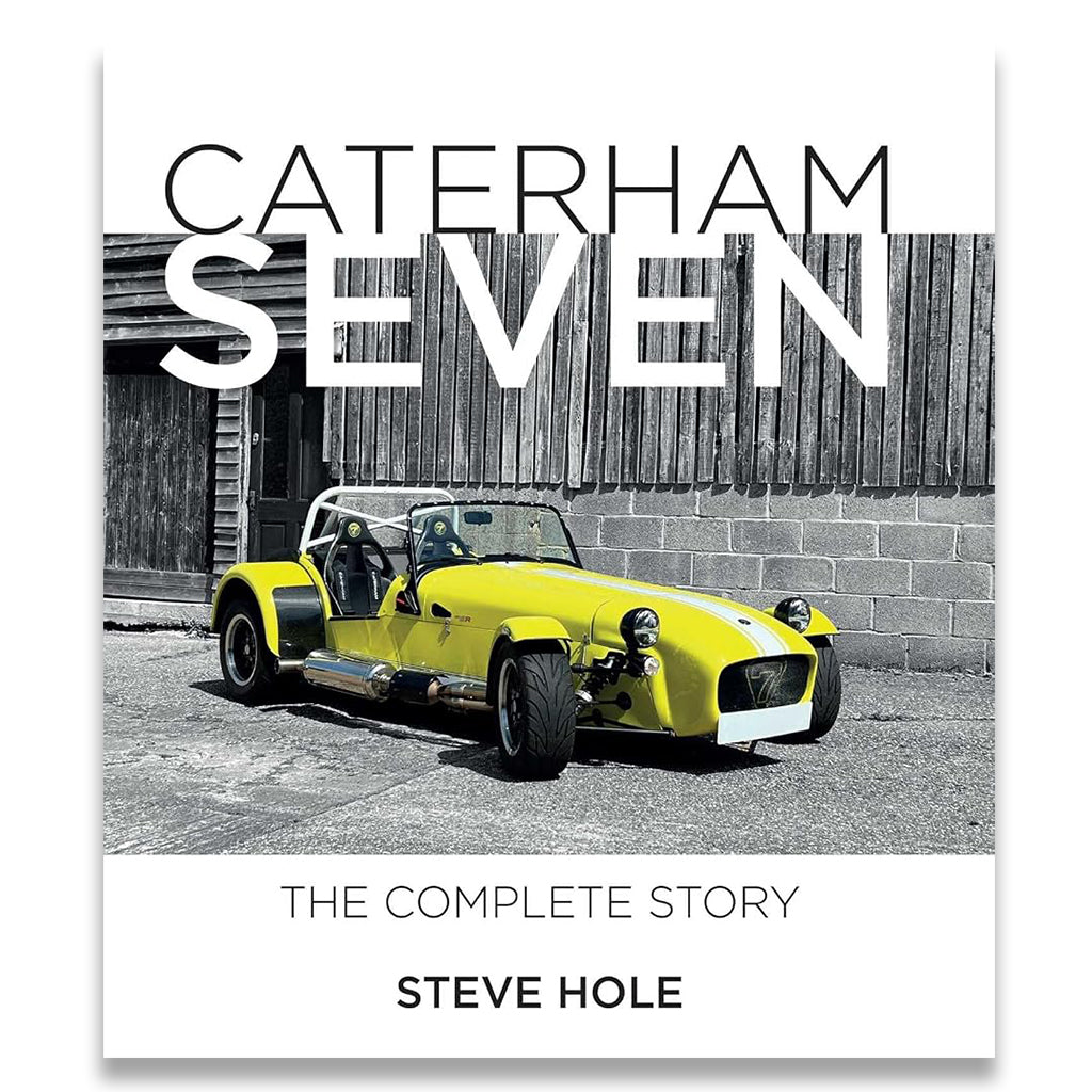 Caterham Seven: The Complete Story