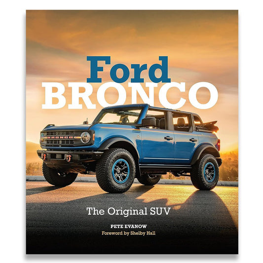 Ford Bronco: The Original SUV
