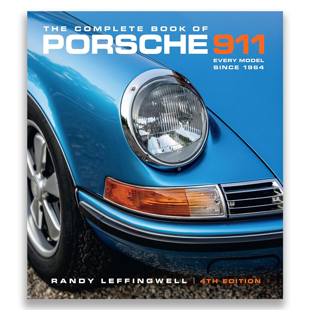 The Complete Book of Porsche 911 4th Edition: Every Model Since 1964