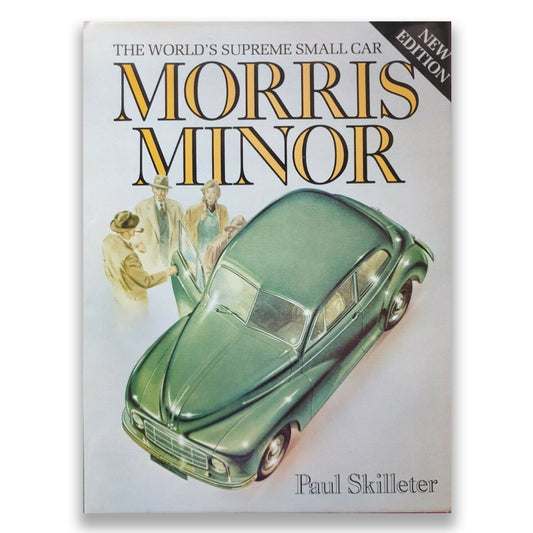 Morris Minor: The World's Supreme Small Car