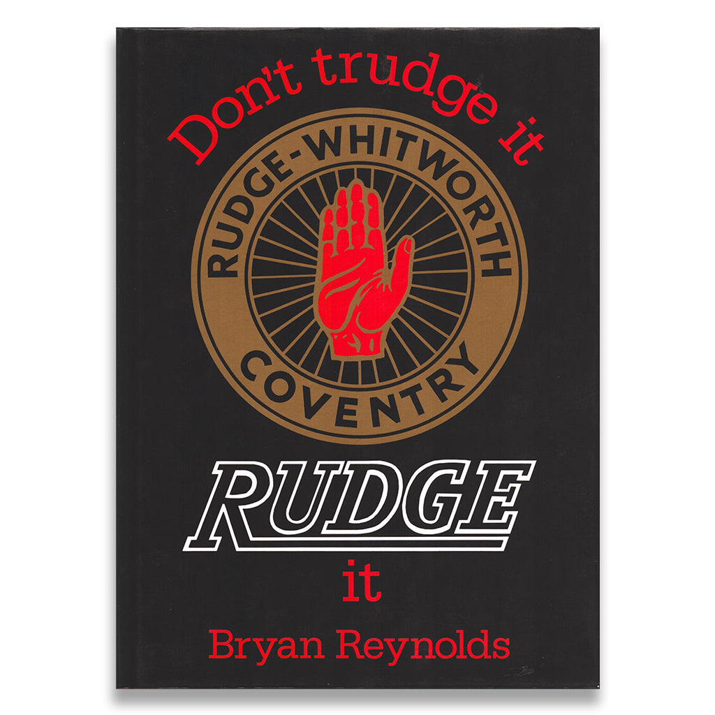 Don't trudge it, Rudge it