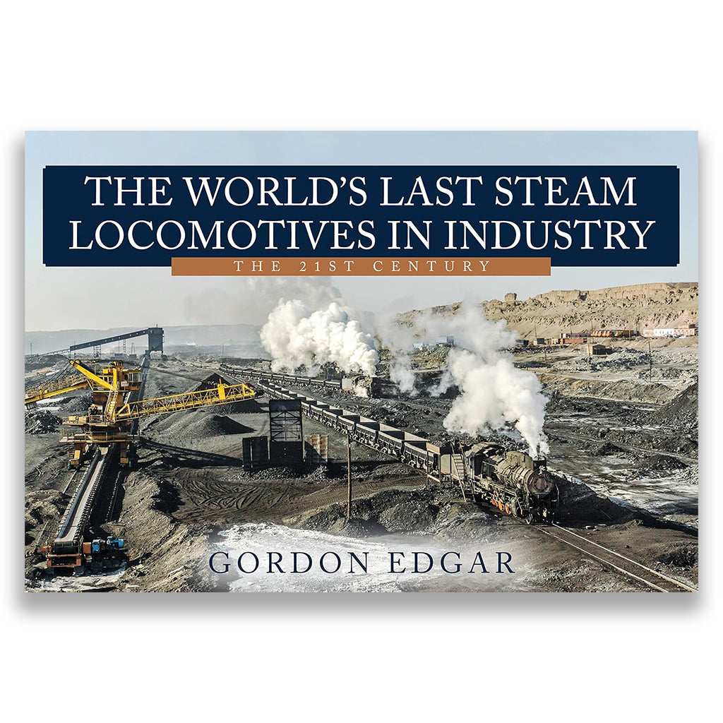 The World's Last Steam Locomotives in Industry: The 21st Century