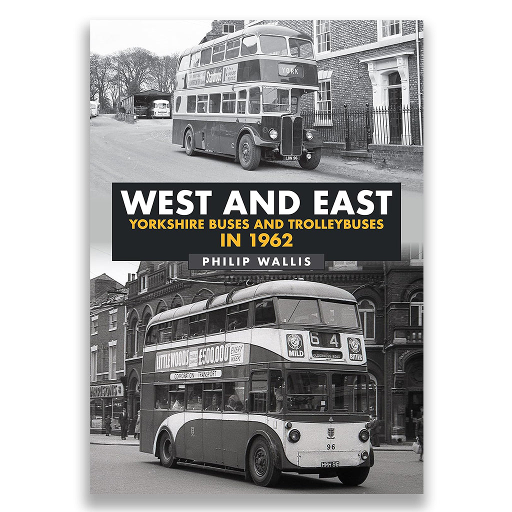 West and East Yorkshire Buses and Trolleybuses in 1962