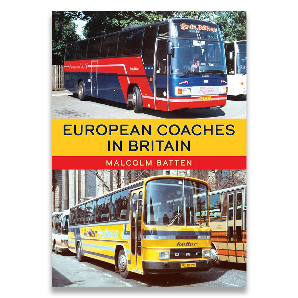 Book cover of 'European Coaches in Britain' with images of buses and a yellow banner.