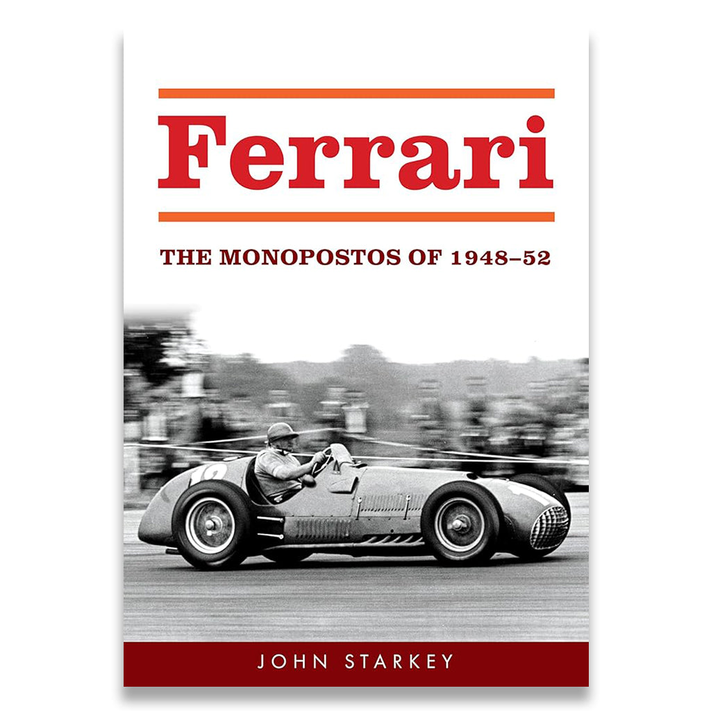 Ferrari: The Monopostos of 1947-52