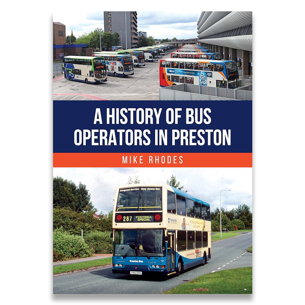 Book cover of 'A History of Bus Operators in Preston' with images of buses and a bus station.