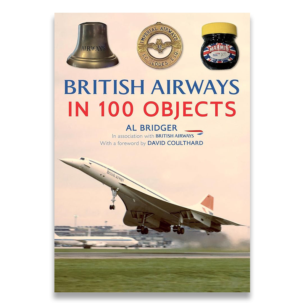 Book cover of 'British Airways in 100 Objects' with a Concorde airplane and British Airways logos.