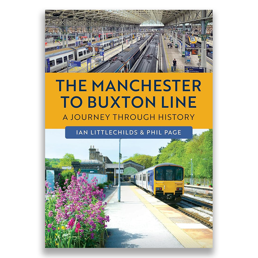 Book cover of 'The Manchester to Buxton Line: A Journey Through History' with train station images.