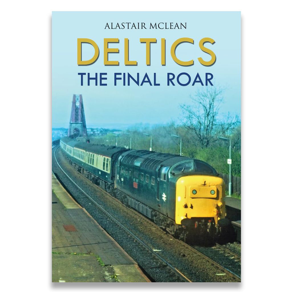 Deltics: The Final Roar