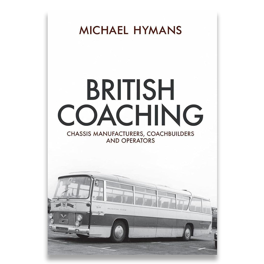 Book cover of 'British Coaching' by Michael Hymans with a black and white photo of a bus.