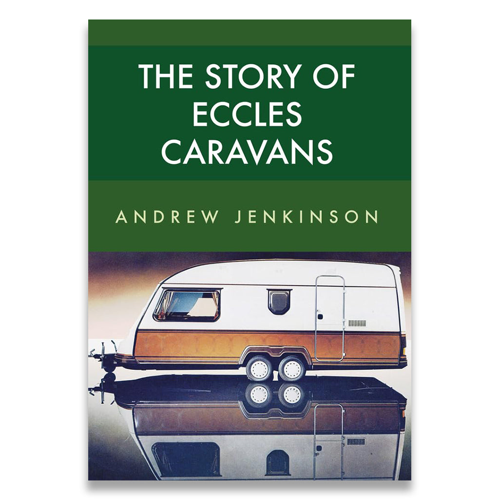 The Story of Eccles Caravans cover image