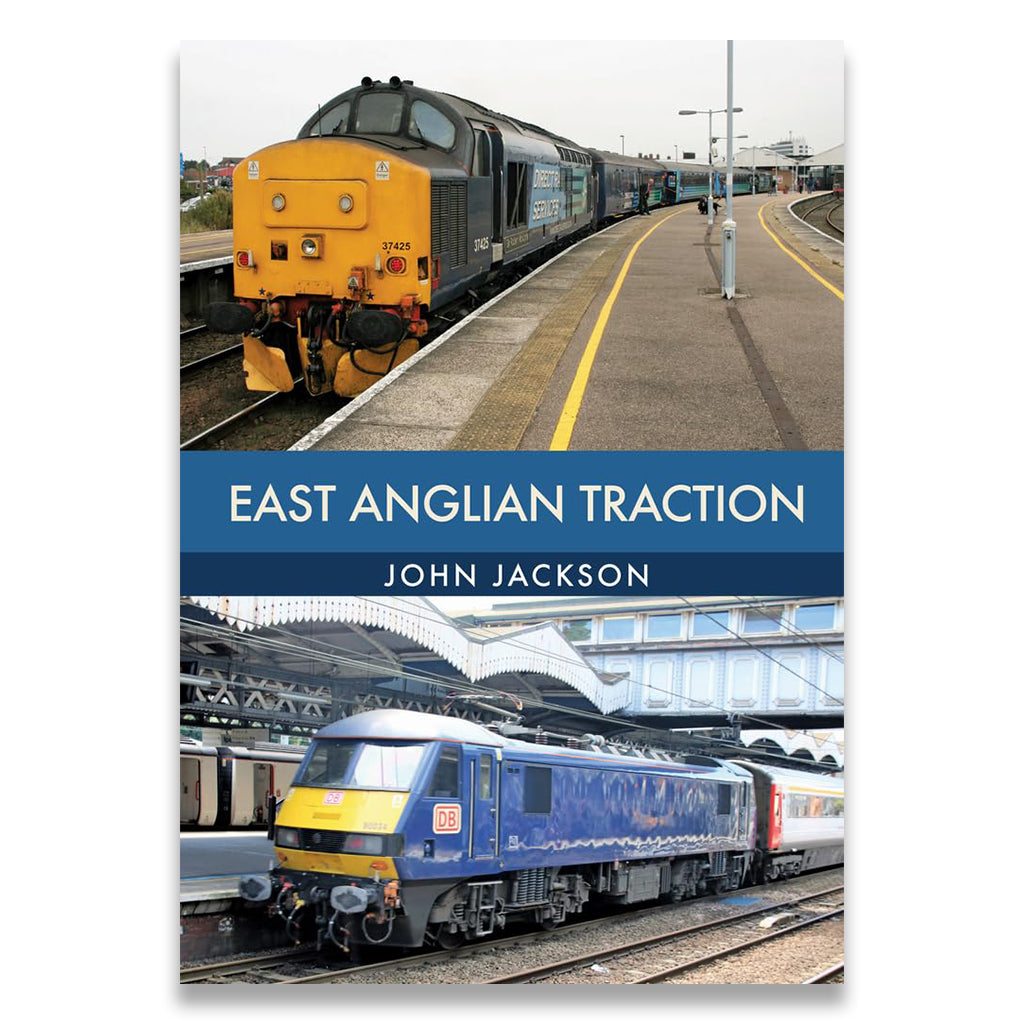 Book cover of 'East Anglian Traction' by John Jackson featuring images of trains.