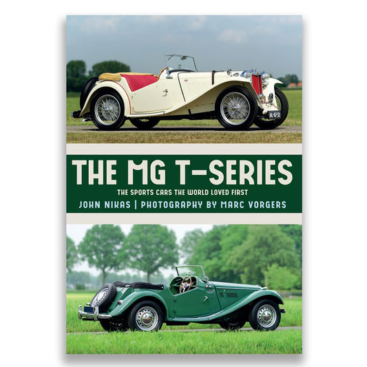 The MG T-Series: The Sports Cars the World Loved First