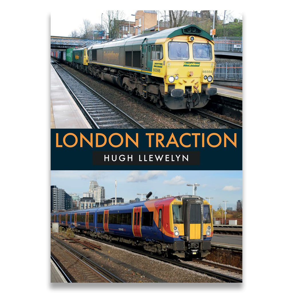 Book cover of 'London Traction' by Hugh Llewelyn with images of trains on tracks.