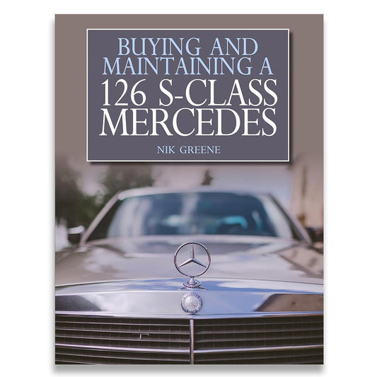 Mercedes-Benz 126 S-Class, Buy & Maintain