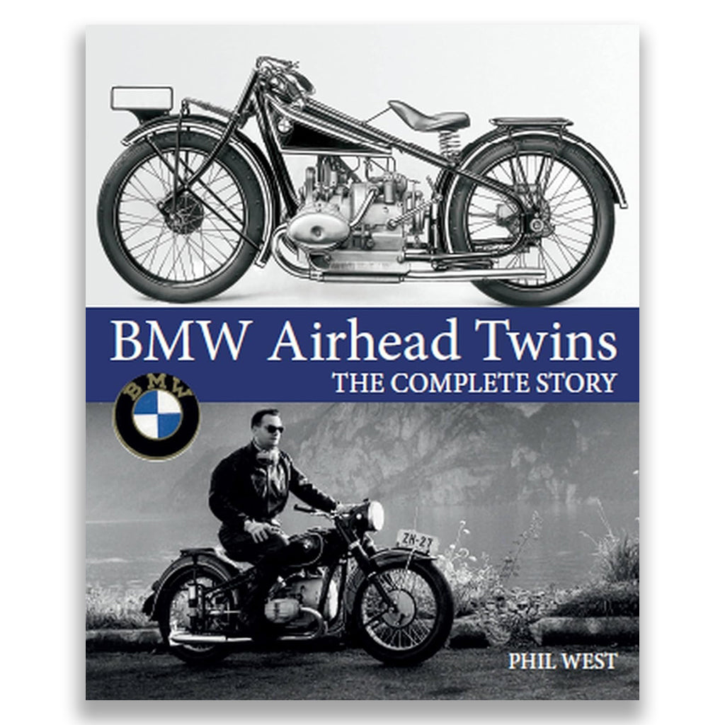 BMW Airhead Twins: The Complete Story