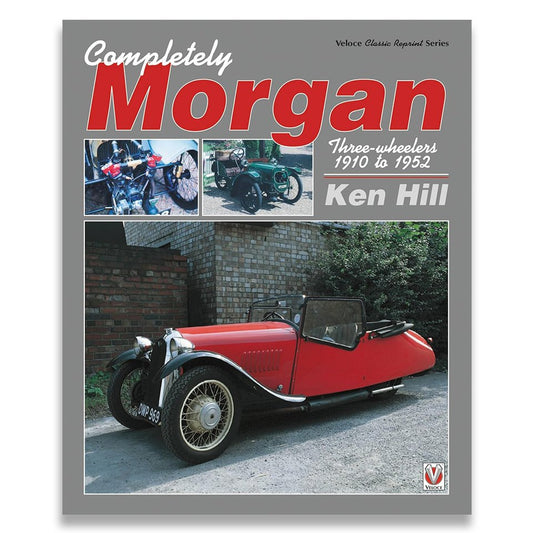 Completely Morgan: Three Wheelers