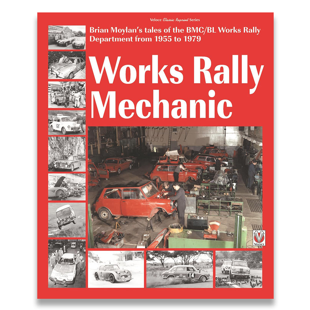 Works rally Mechanic: BMC/BL Works Rally Department 1955-79