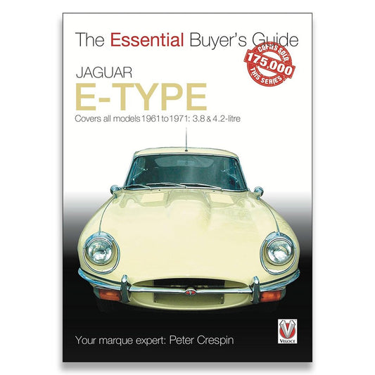 Jaguar E-type 3.8 and 4.2 Litre (Essential Buyer's Guide)
