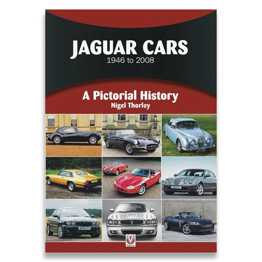 Jaguar Cars: A Pictorial History 1922 to 2005
