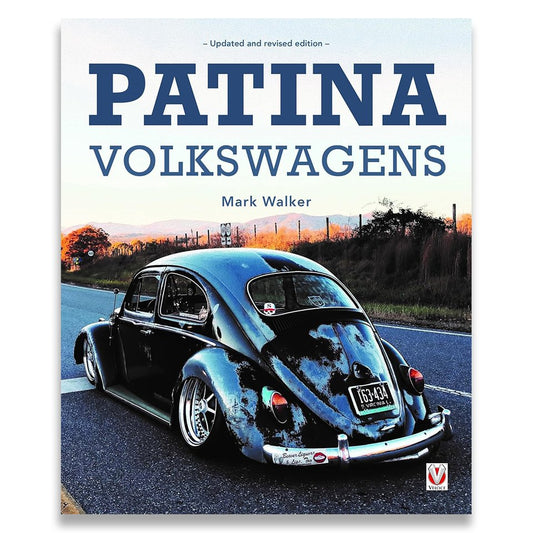 Patina Volkswagens - Updated and revised edition