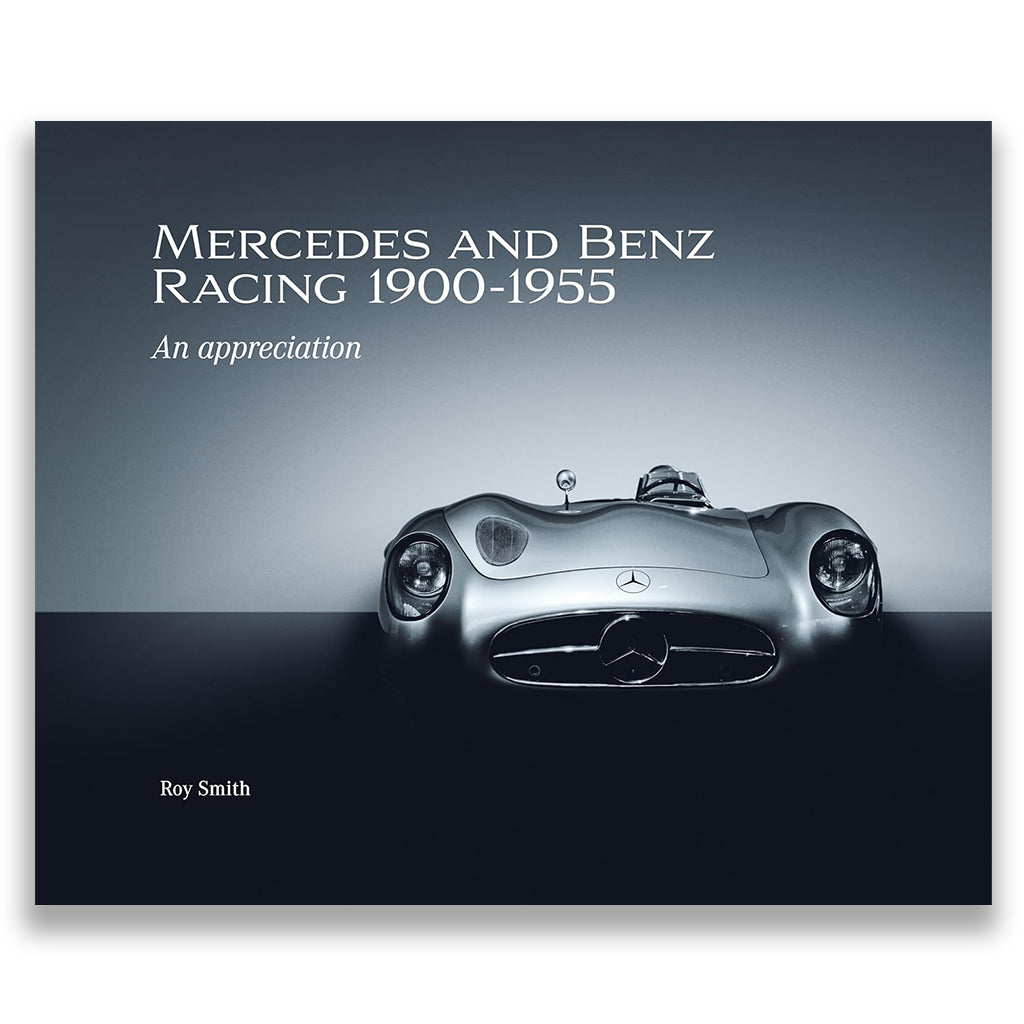 Mercedes and Benz Racing 1900-1955: An Appreciation