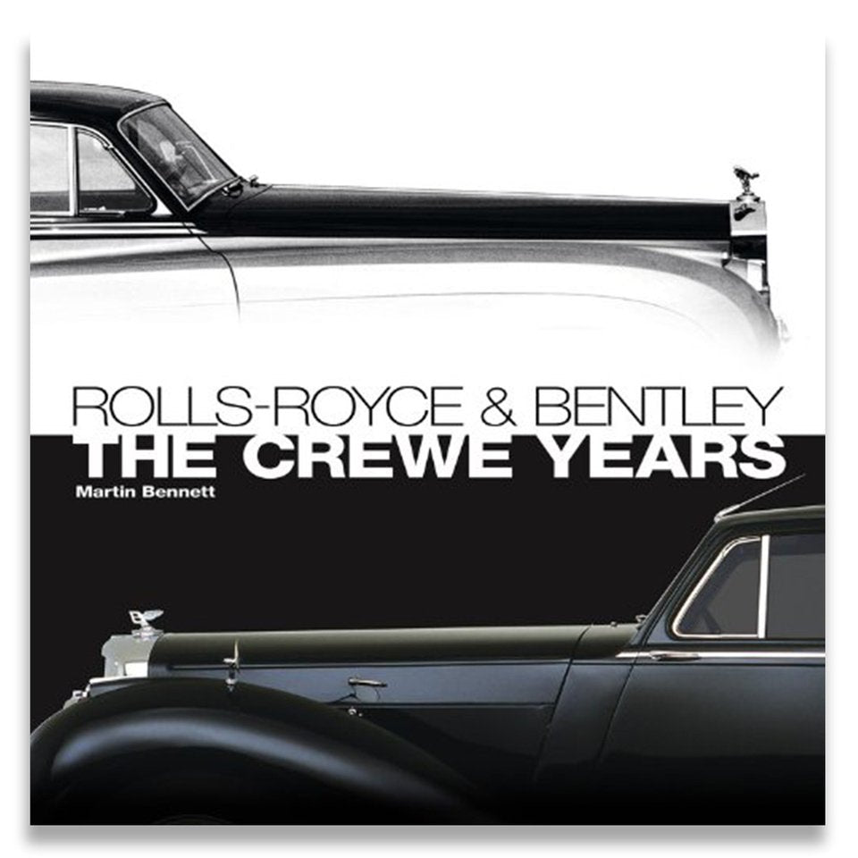 洋書 ROLLS-ROYCE & BENTLEY THE CREWE YEARS Rolls-Royce & Bentley: The Crewe Years 3rd Ed – Motormedia