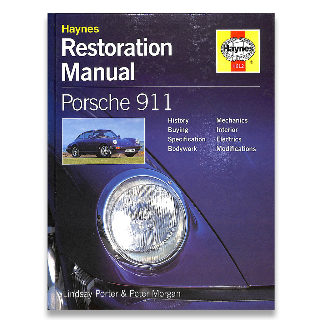 Porsche 911: Haynes Restoration Manual