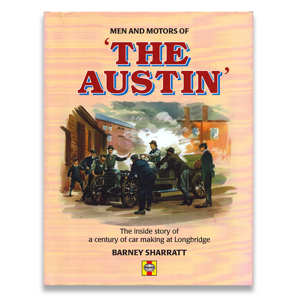 Men and Motors of The Austin