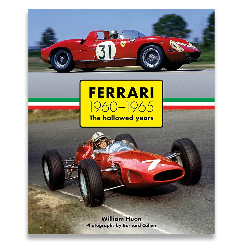 Ferrari 1960-1965: The Hallowed Years