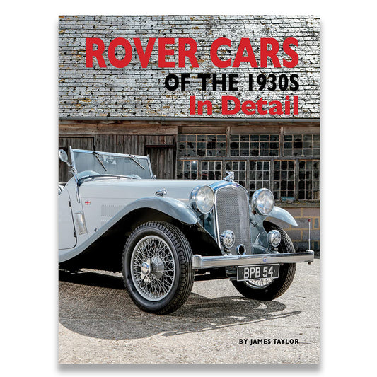 Rover Cars of the 1930s In Detail