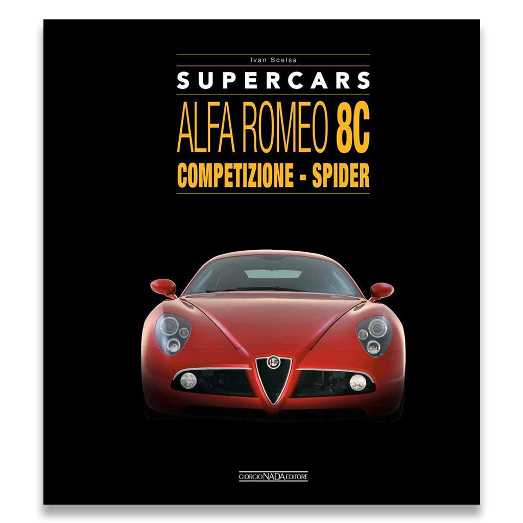 Alfa Romeo 8C: Competizione - Spider (Supercars) (Multilingual Edition) cover image