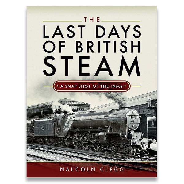 The Last Days of British Steam: A Snapshot of the 1960s image 0