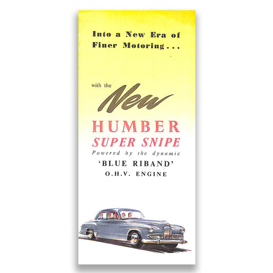 Humber Super Snipe Foldout Car Sales Brochure, #165/9/52/25/H 1952