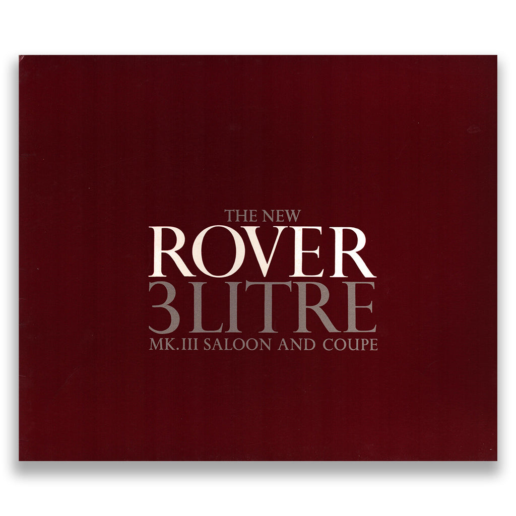 Rover 3-litre MkIII Saloon and Coupe Car Sales Brochure #670 1966