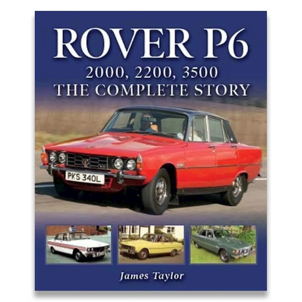 Rover P6 2000, 2200, 3500 Complete Story image 0