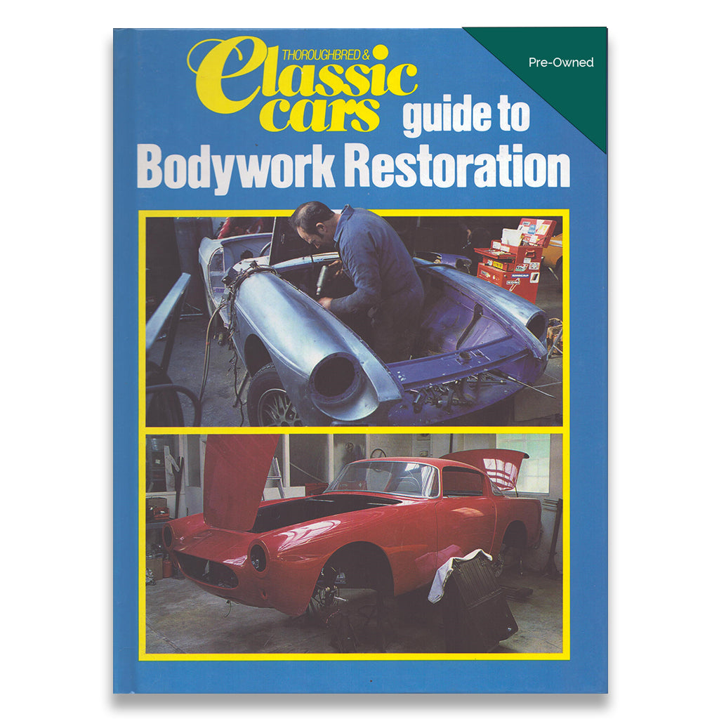 Thoroughbred & Classic Cars Guide to Bodywork Restoration