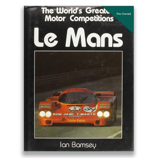 The World's Greatest Motor Competition Le Mans