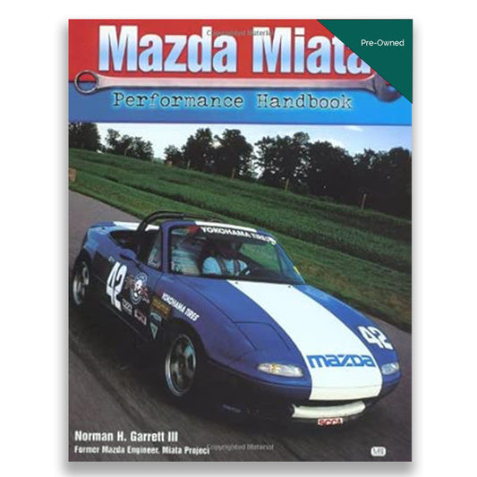 Mazda MX5 Miata: Performance Handbook