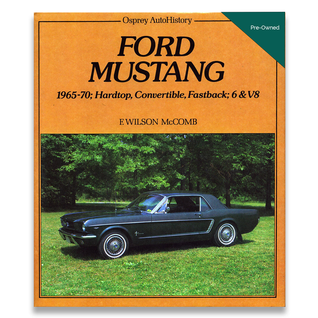 Ford Mustang, 1965-70: Hoodtop, Convertible, Fastback, 6 & V8