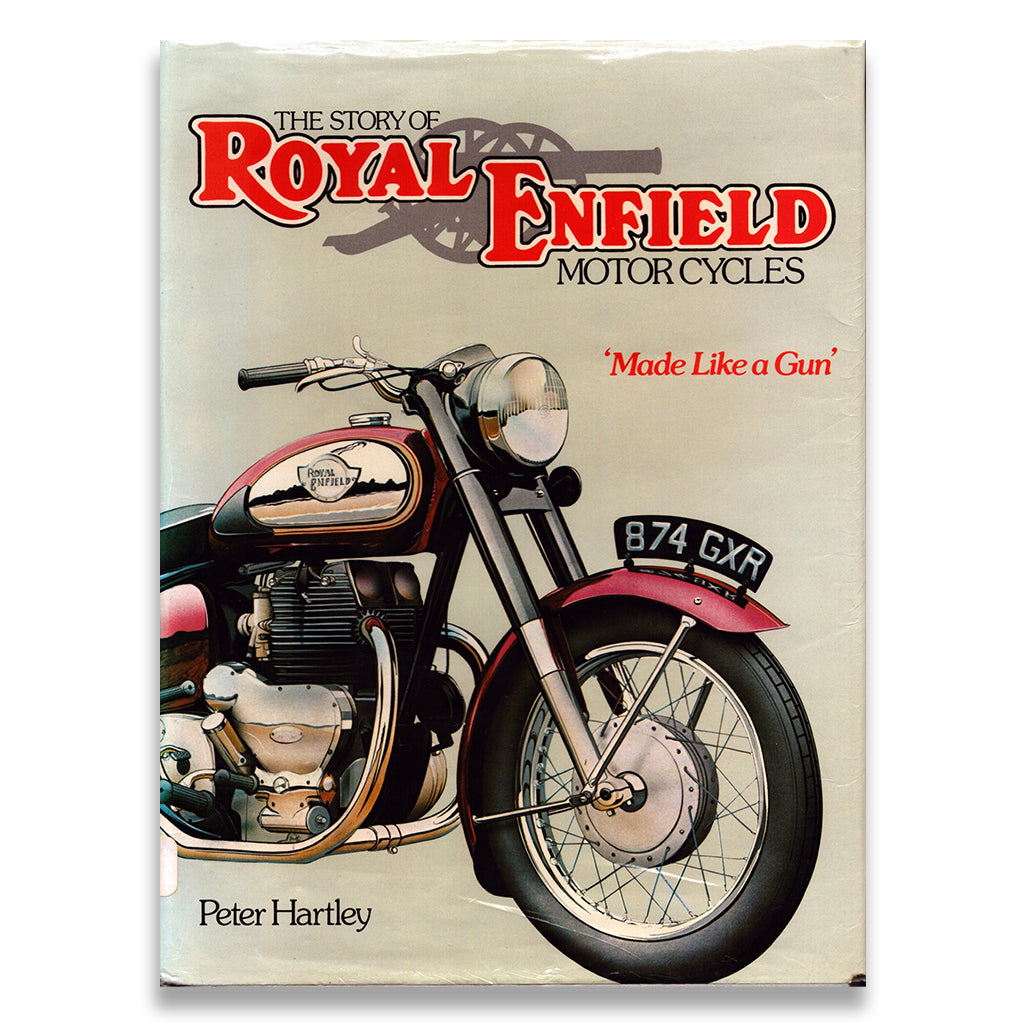The Story of Royal Enfield Motor Cycles