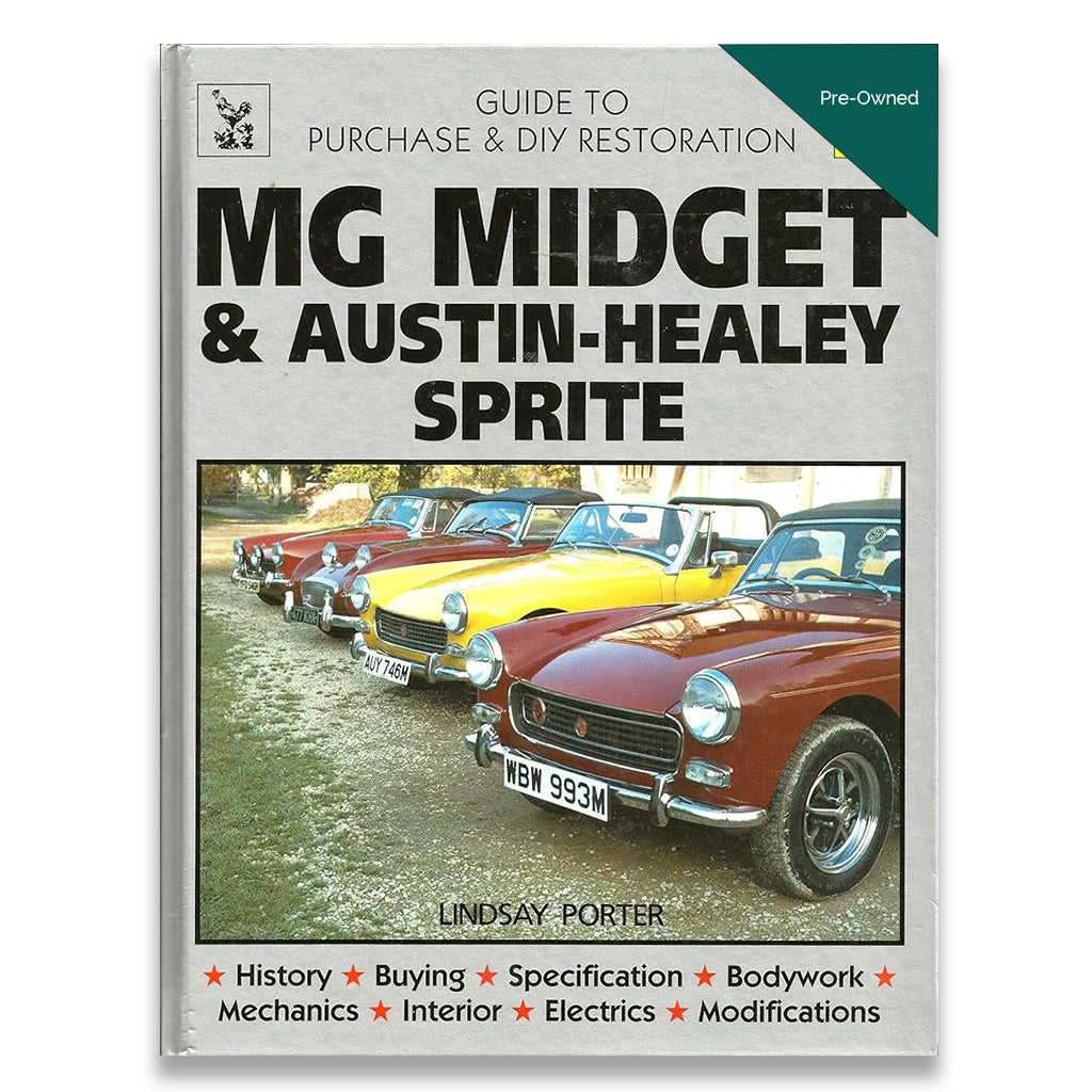 MG Midget & Austin-Healey Sprite: Guide to purchase & D.I.Y. restoration