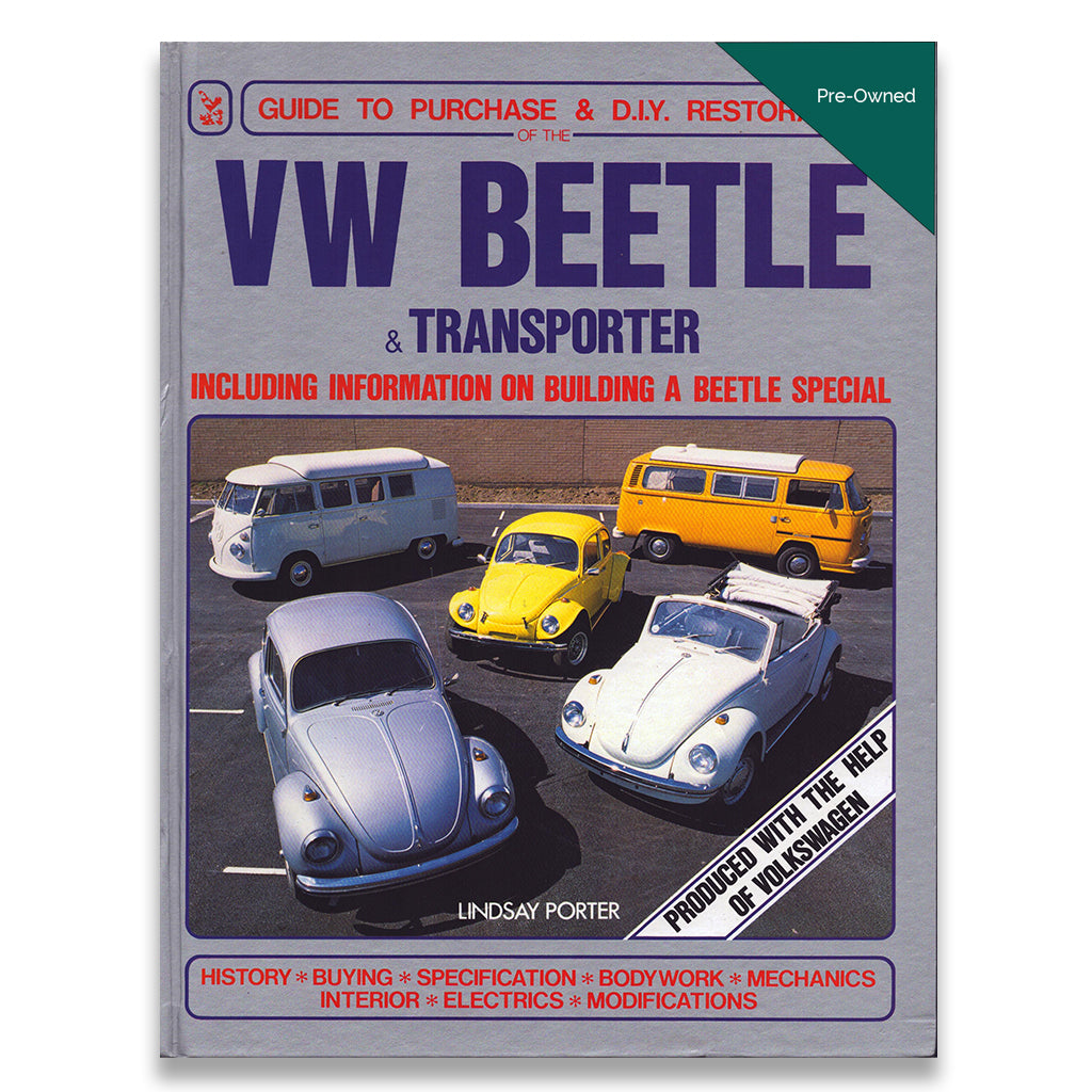 Vw Beetle & Transporter: Guide to Purchase & D.I.Y. Restoration