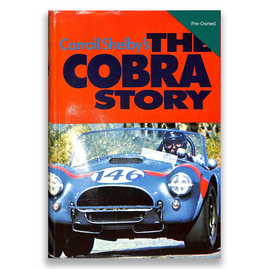 Carroll Shelby's The Cobra Story