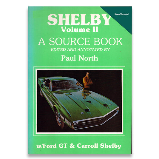 Shelby: A Source Book [Volume II]