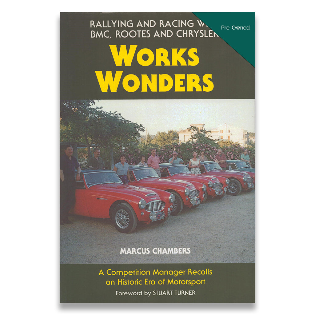Works Wonders Rallying and Racing With BMC, Rootes and Chrysler