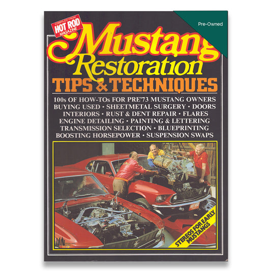 Mustang Restoration Tips and Techniques