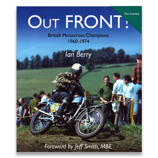 Out Front: British Motocross Champions 1960-1974