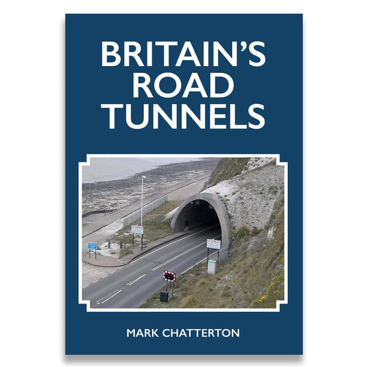 Britain's Road Tunnels